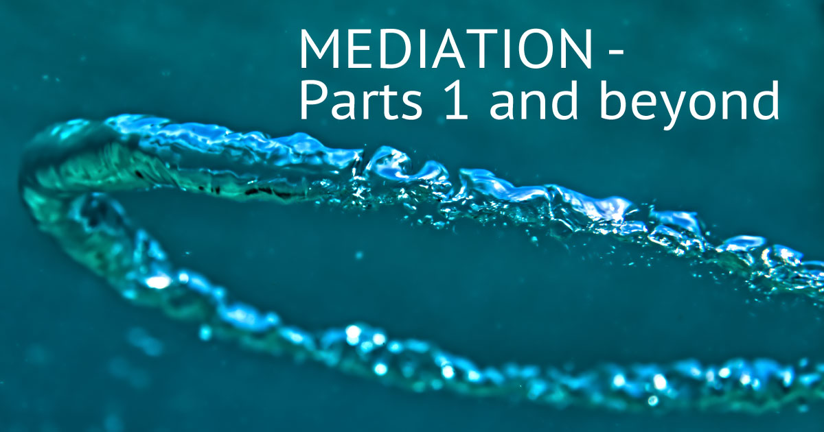 Mediation Deep Dive: Part 1